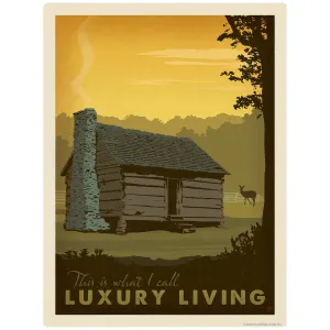Log Cabin Luxury Living Vinyl Sticker
