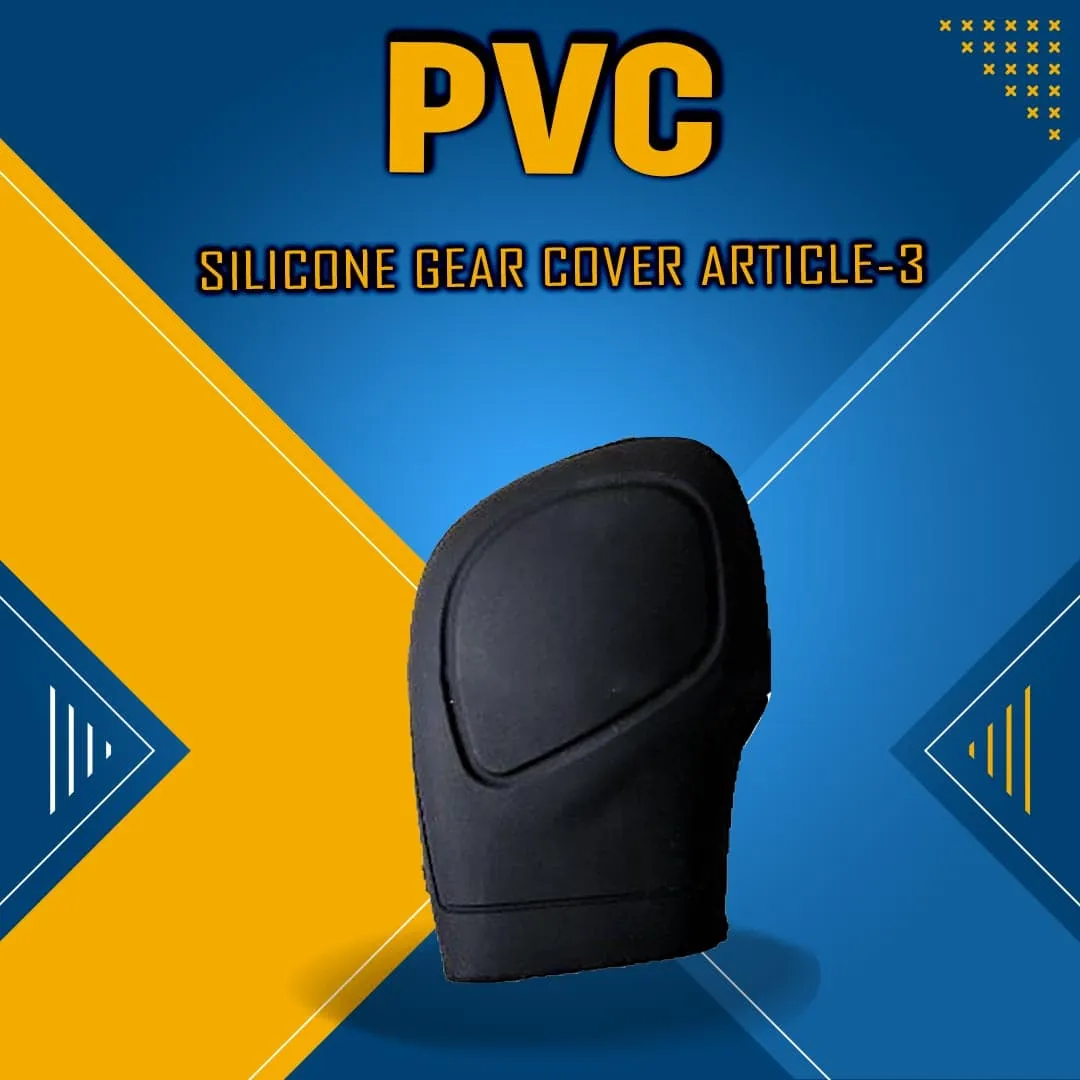 PVC Silicone Gear Cover Article-3 - Car Shifter Boot Cover | Cloth Gear Sleeve | Car Gear Shift Collar | Gear Shift Boot Cover |